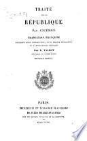 Traité de la république ... Traduction française, précédée d'une introduction, d'une analyse développée, et d'appréciations critiques par E. Talbot ... Nouvelle édition