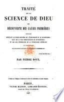 Traite de la science de Dieu, ou découverte des causes premières, ouvrage révélant le grand mystère de l'électricité et du magnétisme, celui de la Pile omnipuissante et intarissable, et les lois éternelles de la physiologie générale et constituant le Galvanoplastique Daguerrienne universelle