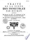 Traité de la vente des immeubles par décret, par Louis de Héricourt