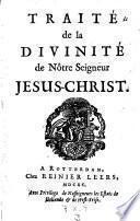 Traite de la verite de la religion chretienne. 3. ed. Bd 1 - 3. Bd. 3 mit dem Titel: Traite de la divinite de notre seigneur Jesus Christ. 1690