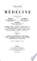 Traité de médecine publié sous la direction de MM. Charcot, Bouchard (et) Brissaud par MM. Babinski