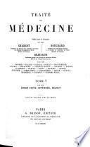 Traité de médecine publié sous la direction de MM. Charcot, Bouchard (et) Brissaud par MM. Babinski