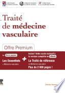 Traité de Médecine Vasculaire - Offre Premium