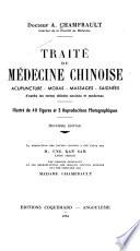 Traité de médicine chinoise d'après les textes chinois anciens et modernes