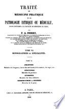 TRAITE DE MEDICINE PRATIQUE ET DE PATHOLOGIE IATRIQUE.