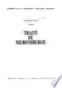 Traité de neurochirurgie