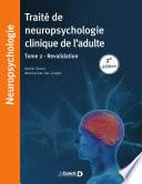 Traité de neuropsychologie clinique de l'adulte