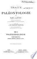 Traité de paléontologie: Paléozoologie (t. 1. Protozoa, Coelenterata, Echinodermata et Molluscoidea. t. 2. Mollusca et Arthropodat. t. 3. Vertebrata (Pisces, Amphibia, Reptilia, Aves). t. 4. Vertebrata (Mammalia))