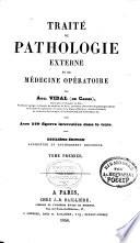 Traité de pathologie externe et de médecine opératoire