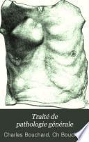 Traité de pathologie générale