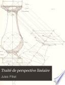 Traité de perspective linéaire
