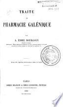 Traité de pharmacie galénique