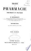 Traité de pharmacie théorique et pratique
