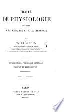 Traité de physiologie appliquée à la médecine et à la chirurgie. vol. 1