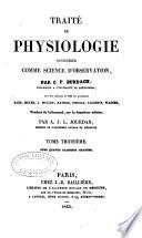 Traité de physiologie considérée comme science d'observation