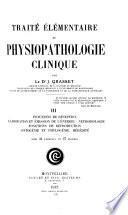 Traité de physiopathologie clinique ... v.3, 1912
