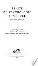 Traité de psychologie appliquée: La psychologie sociale, par M. Bretin-Naquest et al
