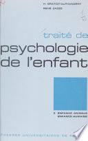 Traité de psychologie de l'enfant (3)