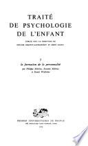 Traité de Psychologie de L'enfant: La formation de la personnalité par P. Malrieu, S. Malrieu, et D. Widlöcher