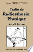 Traité de Radiesthésie Physique