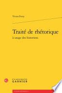 Traité de rhétorique à usage des historiens