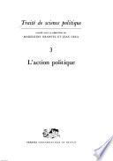 Traité de science politique: L'action politique