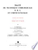 Traité de technique chirurgicale o. r. l. et cervico-faciale: Portmann,M. Nez et face