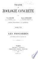 Traité de zoologie concrète: Les procordés. 1898