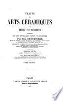 Traite des arts c B eramiques, ou de poteries, consid B er B ees dans leur histoire, leur pratique et leur theorie