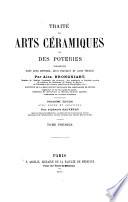 Traite des arts c B eramiques, ou de poteries, consid B er B ees dans leur histoire, leur pratique et leur theorie