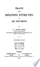 Traité des donations entre-vifs et des testaments