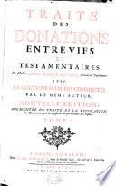 Traité des donations entre-vifs et testamentaires