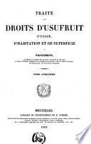 Traité des droits d'usufruit d'usage, d'habitation et de superficie