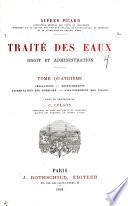 Traité des eaux, droit et administration