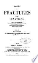 Traité des fractures et des luxations