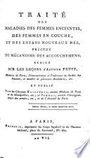 Traité des maladies des femmes enceintes, des femmes en couche et des enfants nouveaux-nés