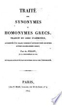 Traité des synonymes et homonymes grecs traduit du Grec ... augmenté d'un grand nombre d'articles tirés de divers autres grammairiens grecs; par Al. Pillon