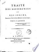 Traite' du calcul differentiel et du calcul integral, par S.F. Lacroix