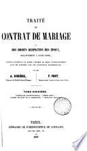 Traité du contrat de mariage et des droits respectifs des époux relativement à leurs biens