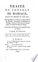 Traité du contrat de mariage, suivant les principes du Code Civil avec des modeles et formules des contrats de mariage, inventaires, ... par l'auteur du Nouveau style des notaires de Paris. Tome premier[-second]
