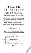 Traité du contrat de mariage, suivant les principes du code civil...