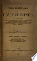 Traité élémentaire de droit criminel