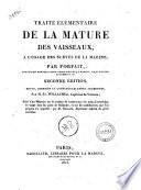 Traitè élémentaire de la mature des vaisseaux, a l'usage des éléves de la Marine; par Forfait