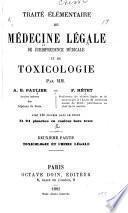 Traité élémentaire de médecine légale, de jurisprudence médicale, et de toxicologie