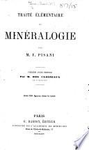Traité élémentaire de minéralogie ... Précédé d'une préface par M. Des Cloizeaux ... Avec 184 figures, etc