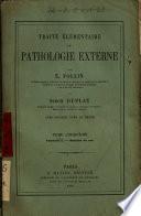 Traité élémentaire de pathologie externe
