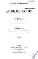 Traité élémentaire de pathologie externe