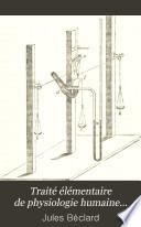 Traité élémentaire de physiologie humaine...