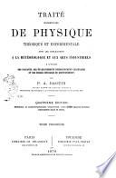 Traité élémentaire de physique théorique et expérimentale avec les applications à la météorologie et aux arts industriels à l'usage des facultés, des établissements d'enseignement secondaire et des écoles spéciales du gouvernement par P. A. Daguin
