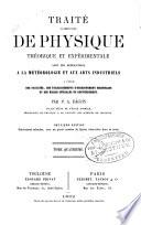 Traité élémentaire de physique théorique et expérimentale avec les applications à la météorologie et aux arts industriels
